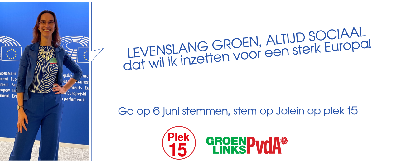 Levenslang groen, altijd sociaal, dat wil ik inzetten voor een sterk Europa! Ga op 6 juni stemmen, stem op Jolein Baidenmann, plek 15 GroenLinks-PvdA. Verkiezingen 2025, Europees Parlement.